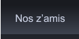 Nos z’amis Nos z’amis